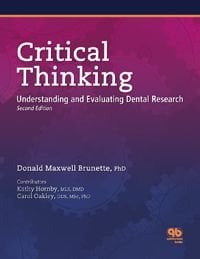 Critical Thinking Understanding and Evaluating Dental Research
