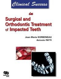 Clinical Success in Surgical and Orthodontic Treatment of Impacted Teeth
