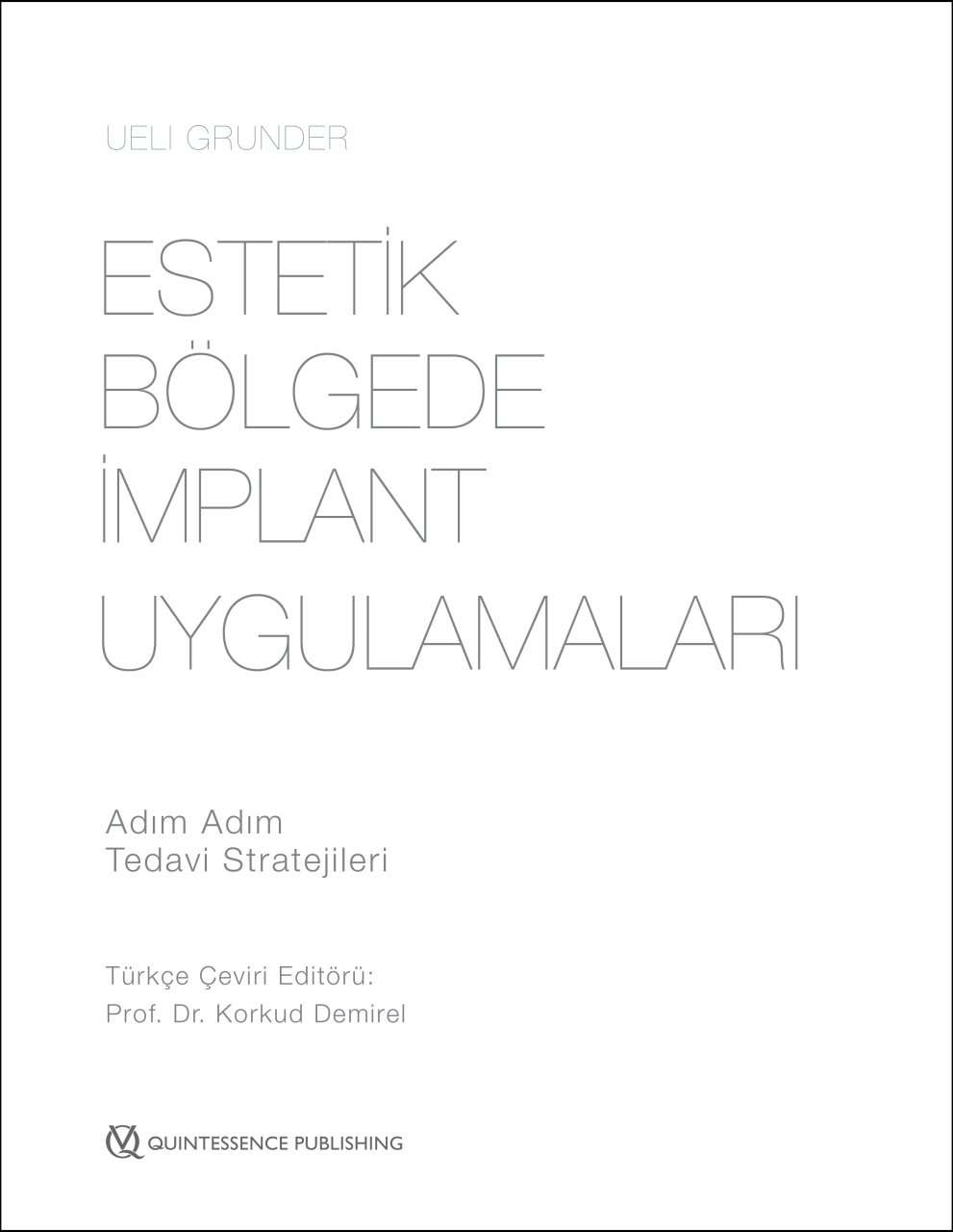 Estetik bölgede implant uygulamaları-Adım adım tedavi stratejileri