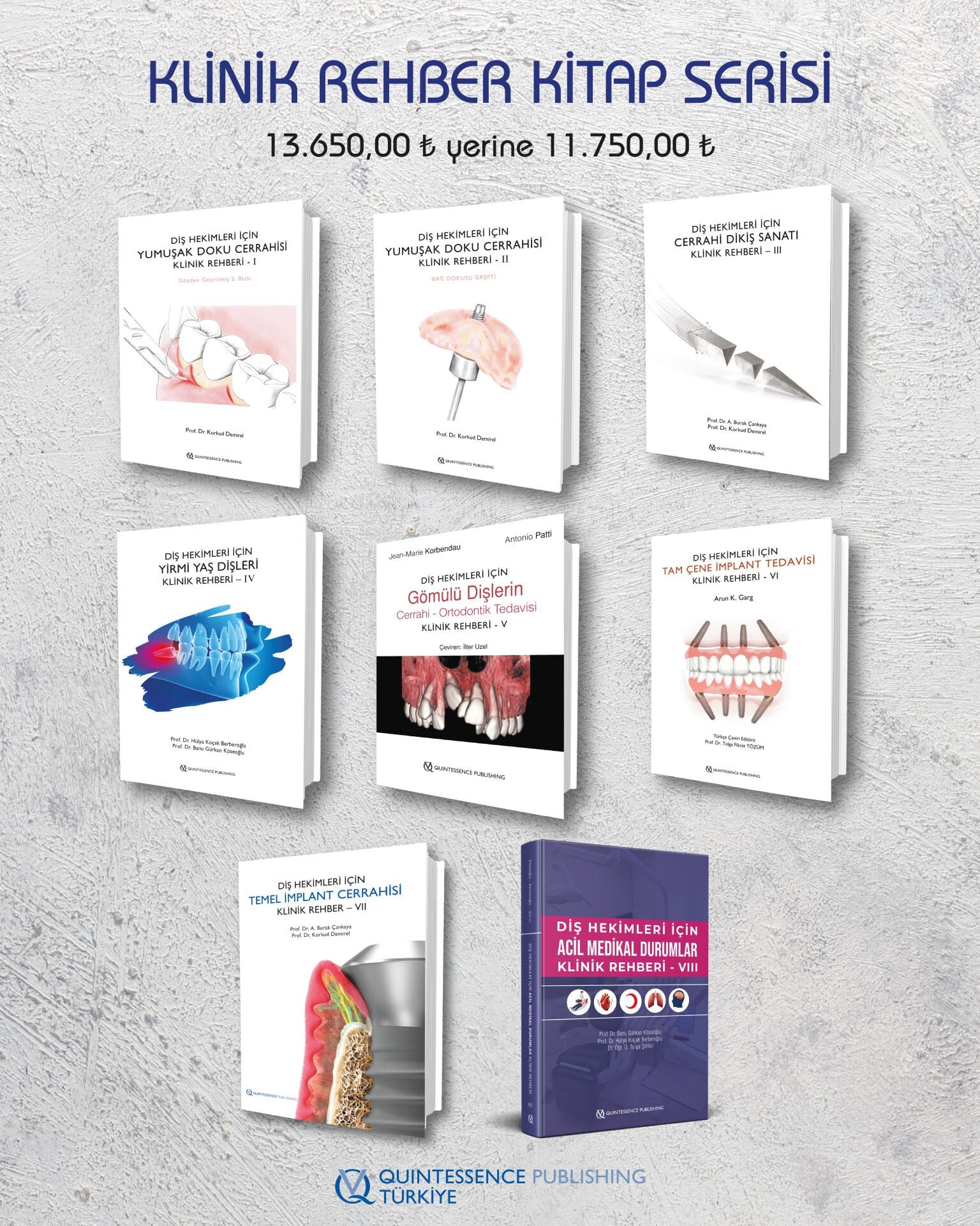 DİŞ HEKİMLERİ İÇİN KLİNİK REHBERİ - I-II-III-IV-V-VI-VII-VIII SET