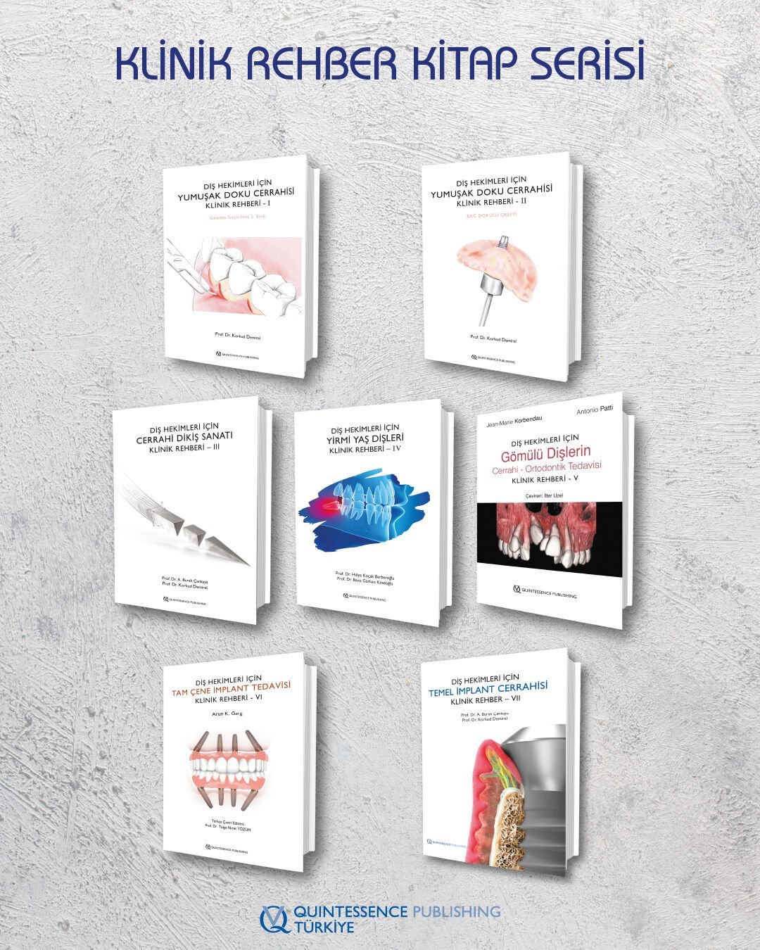 DİŞ HEKİMLERİ İÇİN KLİNİK REHBERİ - I-II-III-IV-V-VI-VII SET