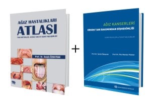 Ağız Hastalıkları Atlası + Ağız Kanserleri - Erken Tanı Bakımından Dişhekimliği Klinik Bulgular ve Tedavi Yaklaşımları