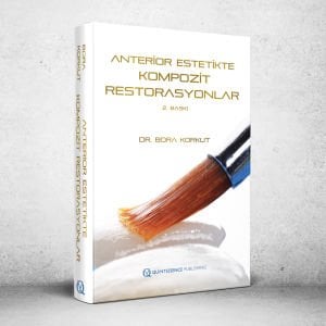 Anterior Estetikte Kompozit Restorasyonlar / Doç. Dr. Bora Korkut