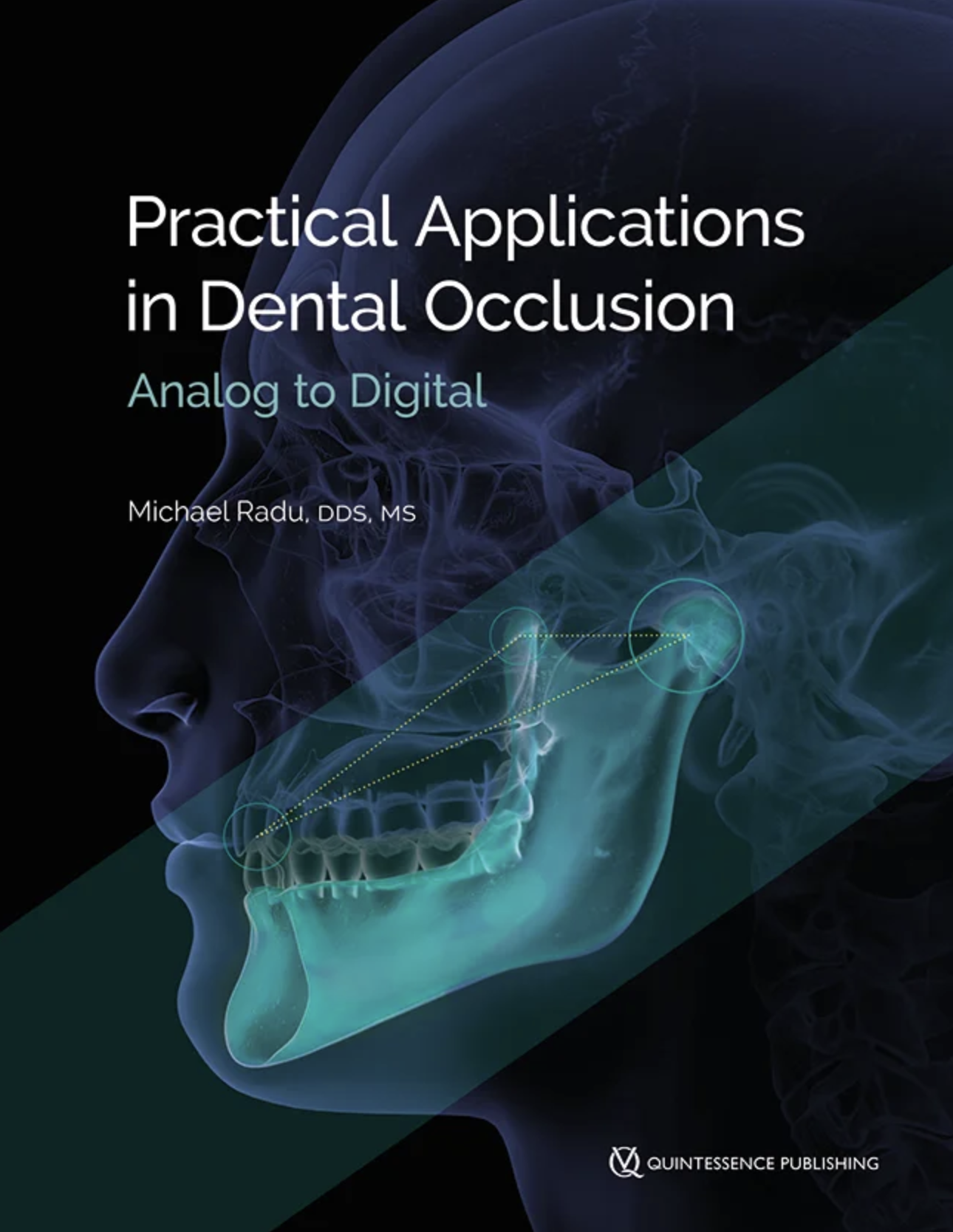Practical Applications in Dental Occlusion