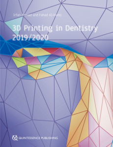 3D Printing in Dentistry 2019/2020