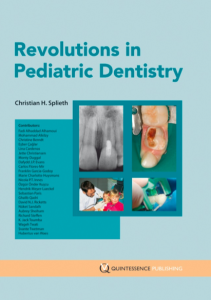Revolutions in Pediatric Dentistry