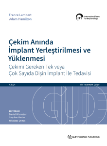 ITI Treatment Guide VOL 14 - Çekim Anında İmplant Yerleştirilmesi ve Yüklenmesi - Çekimi Gereken Tek veya Çok Sayıda Dişin İmplant İle Tedavisi