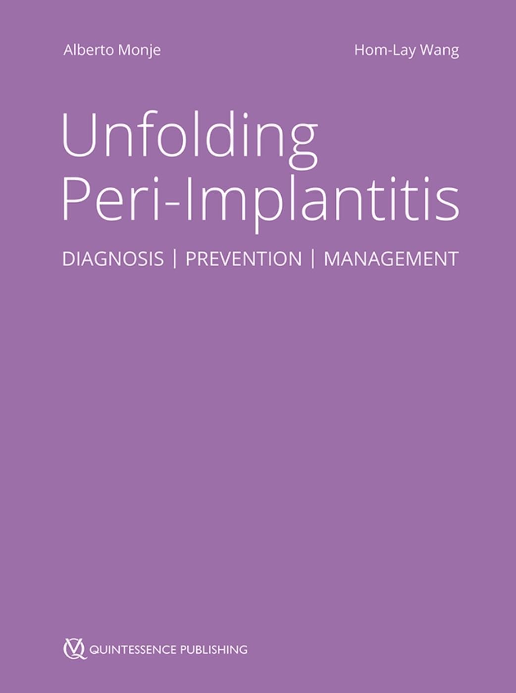 Unfolding Peri-Implantitis Diagnosis | Prevention | Management