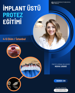 İmplant Üstü Protez Eğitimi / 4-5 Ekim İstanbul (Hands-0n)