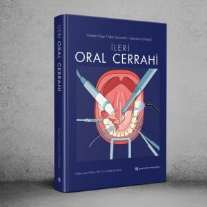 İLERİ ORAL CERRAHİ (EYLÜL SONU TESLİM)