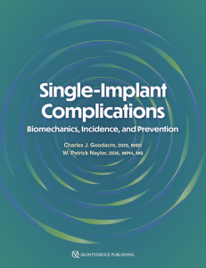 Single-Implant Complications Biomechanics, Incidence, and Prevention