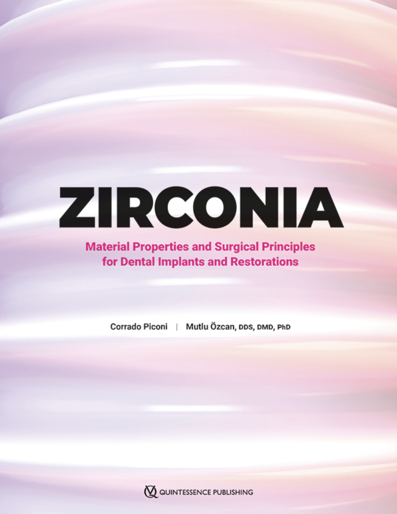 Zirconia Material Properties and Surgical Principles for Dental Implants and Restorations